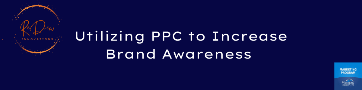 Utilizing PPC to Increase WWU MBA Programs Brand&nbsp;Awareness